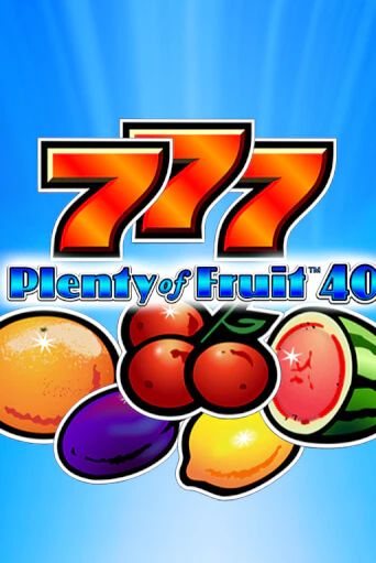 Plenty of Fruit 40 демо игровой автомат | VAVADA Казино бесплатно