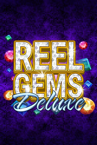 Reel Gems Deluxe демо игровой автомат | VAVADA Казино бесплатно