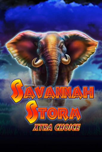 Savannah Storm Xtra Choice демо игровой автомат | VAVADA Казино бесплатно