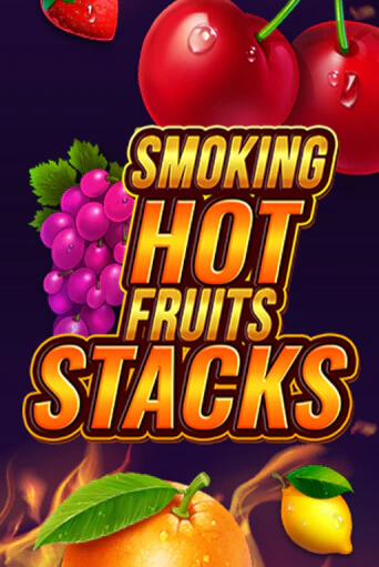 Smoking Hot Fruits Stacks демо игровой автомат | VAVADA Казино бесплатно