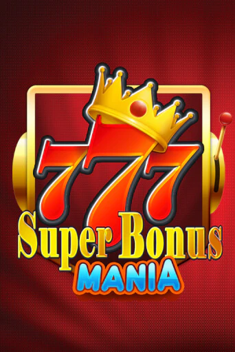 Super Bonus Mania демо игровой автомат | VAVADA Казино бесплатно