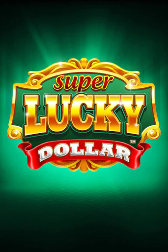 Super Lucky Dollar демо игровой автомат | VAVADA Казино бесплатно