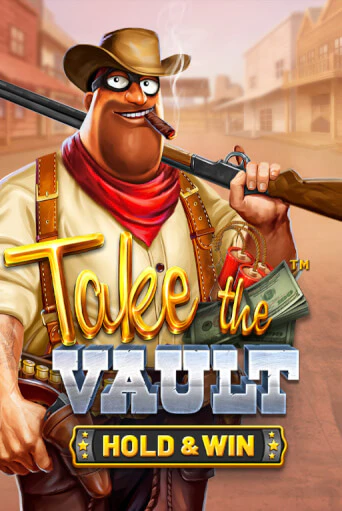 Take the Vault - Hold & Win демо игровой автомат | VAVADA Казино бесплатно