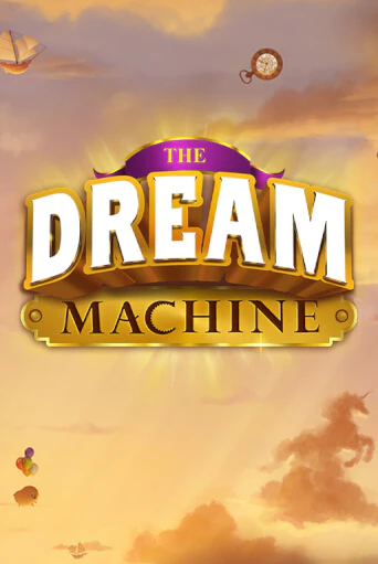 The Dream Machine демо игровой автомат | VAVADA Казино бесплатно