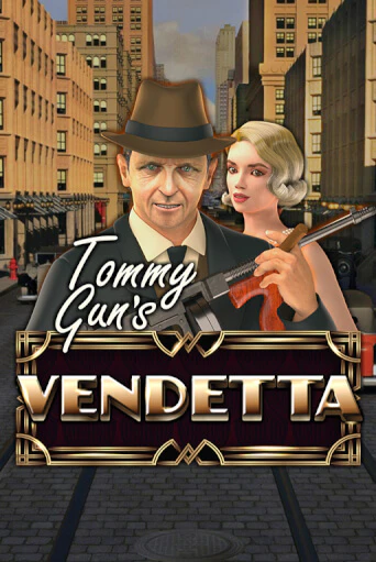 Tommy Gun´s Vendetta демо игровой автомат | VAVADA Казино бесплатно