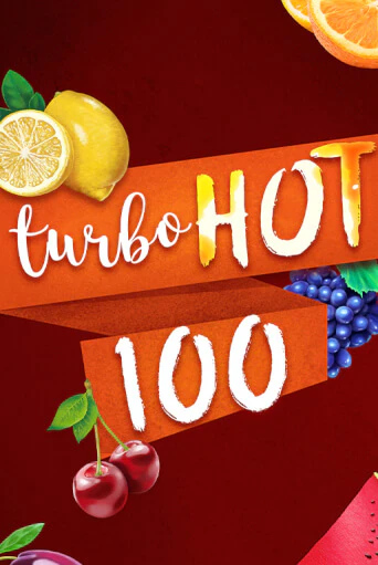 Turbo Hot 100 демо игровой автомат | VAVADA Казино бесплатно