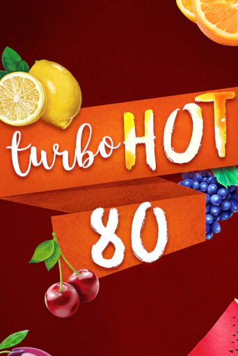 Turbo Hot 80 демо игровой автомат | VAVADA Казино бесплатно