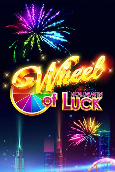 Wheel of Luck: Hold & Win демо игровой автомат | VAVADA Казино бесплатно