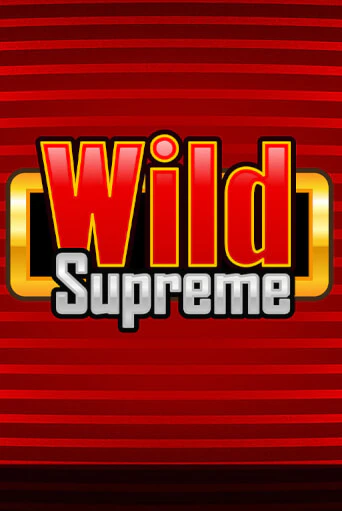 Wild Supreme демо игровой автомат | VAVADA Казино бесплатно