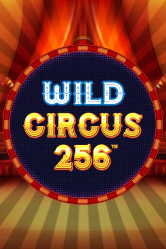 Wild Circus 256 демо игровой автомат | VAVADA Казино бесплатно