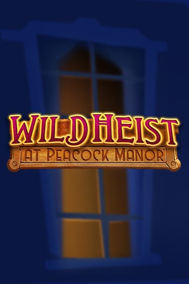 Wild Heist at Peacock Manor демо игровой автомат | VAVADA Казино бесплатно