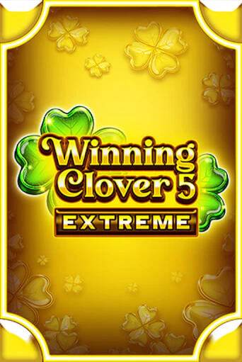 Winning Clover 5 Extreme демо игровой автомат | VAVADA Казино бесплатно