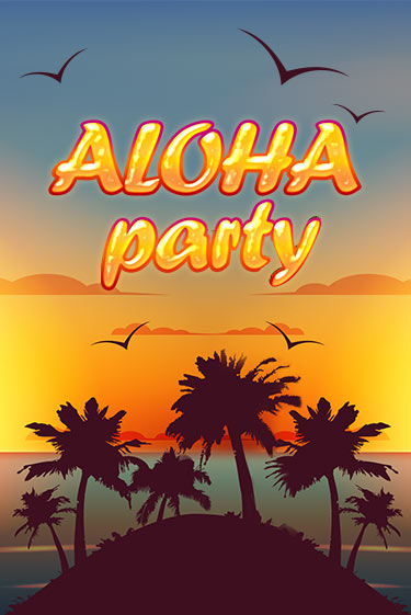 Aloha Party демо игровой автомат | VAVADA Казино бесплатно