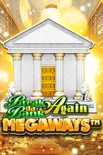 Break Da Bank Again™ MEGAWAYS™ демо игровой автомат | VAVADA Казино бесплатно