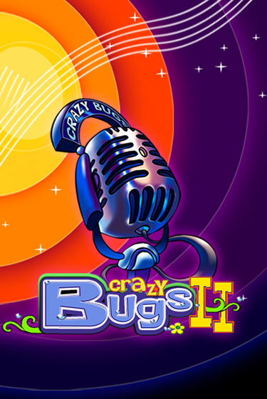 Crazy Bugs II демо игровой автомат | VAVADA Казино бесплатно