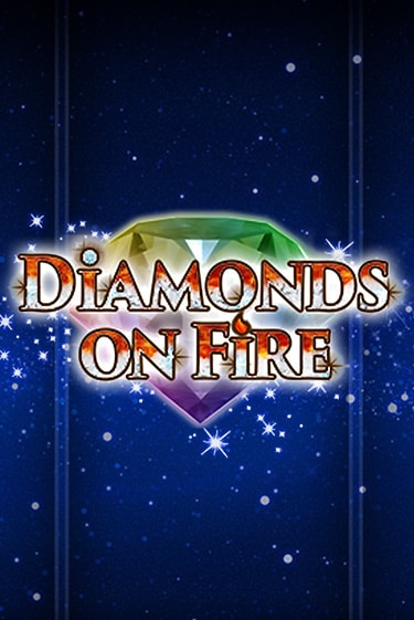 Diamonds on Fire демо игровой автомат | VAVADA Казино бесплатно