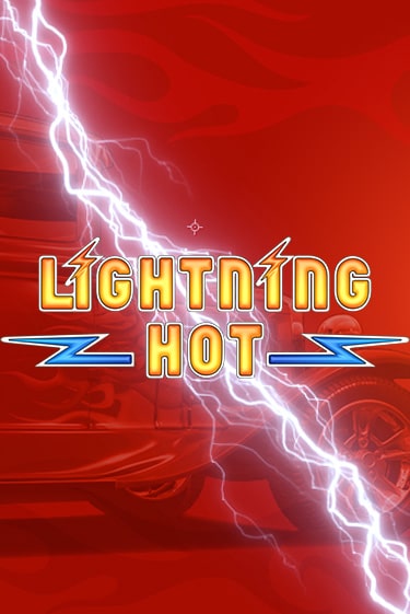 Lightning Hot демо игровой автомат | VAVADA Казино бесплатно