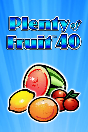 Plenty of Fruit 40 демо игровой автомат | VAVADA Казино бесплатно