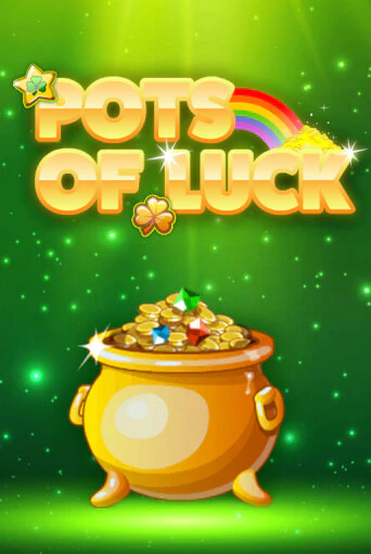 Pots of Luck демо игровой автомат | VAVADA Казино бесплатно