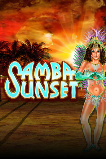 Samba Sunset демо игровой автомат | VAVADA Казино бесплатно