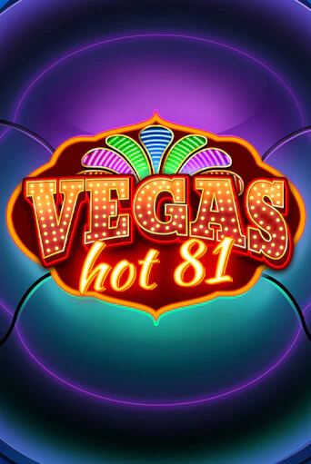 Vegas Hot 81 демо игровой автомат | VAVADA Казино бесплатно