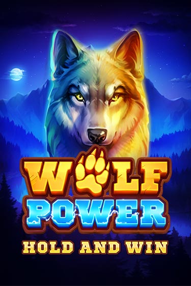 Wolf Power: Hold and Win демо игровой автомат | VAVADA Казино бесплатно