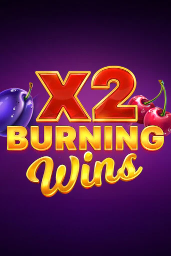 Burning Wins x2 демо игровой автомат | VAVADA Казино бесплатно